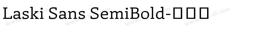 Laski Sans SemiBold字体转换 Laski Sans SemiBold字体转换